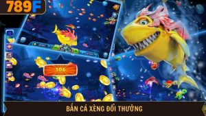 Bắn cá xèng đổi thưởng